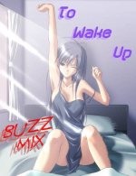To Wake Up (Buzz Mix).jpg